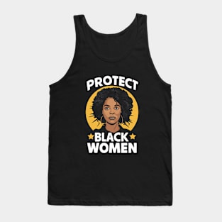 Protect Black Women Tank Top